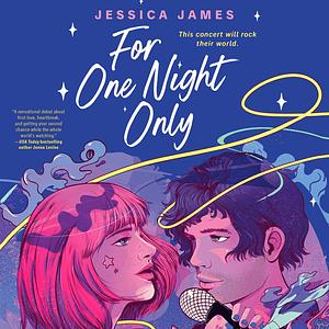 For One Night Only by Jessica James