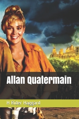 Allan Quatermain by H. Rider Haggard