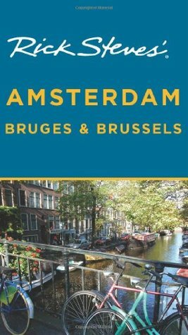 Rick Steves' Amsterdam, Bruges & Brussels 2004 by Rick Steves