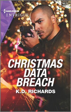 Christmas Data Breach by K.D. Richards