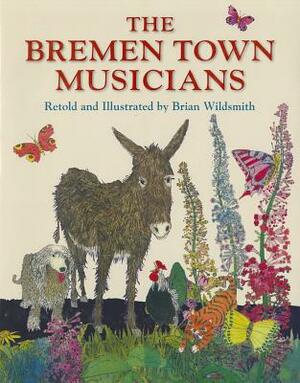 The Bremen Town Musicians, Retold by by Brian Wildsmith