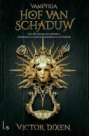 Boek cover van Hof van schaduw van Victor Dixen