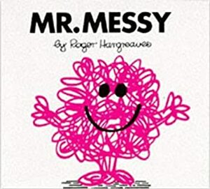 Mister Messy by Roger Hargreaves