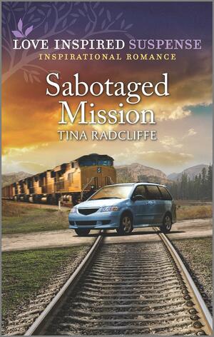 Sabotaged Mission by Tina Radcliffe