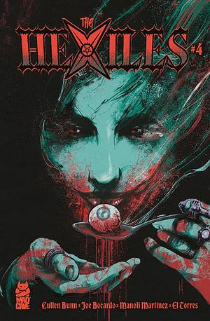 The Hexiles #4 by Cullen Bunn