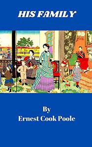 His Family by Ernest Poole