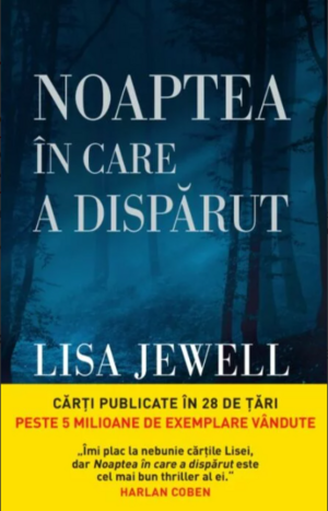 Noaptea în care a dispărut by Lisa Jewell, Irina-Marina Borţoi