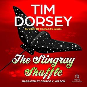 The Stingray Shuffle by Tim Dorsey