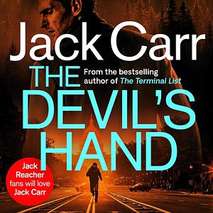 The Devil's Hand: James Reece, Book 4 by Jack Carr, Jack Carr