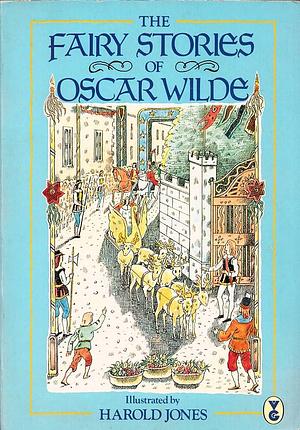 The fairy stories of Oscar Wilde by Oscar Wilde, Harold Jones