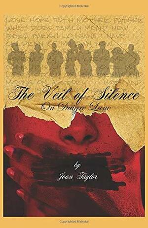 The Veil of Silence: On Daigre Lane by Joan Taylor