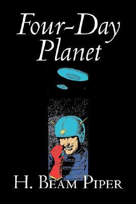 Four Day Planet by H. Beam Piper