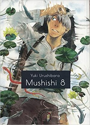 Mushishi. Tom 8 by Yuki Urushibara