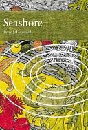 A Natural History of the Seashore by Peter J. Hayward