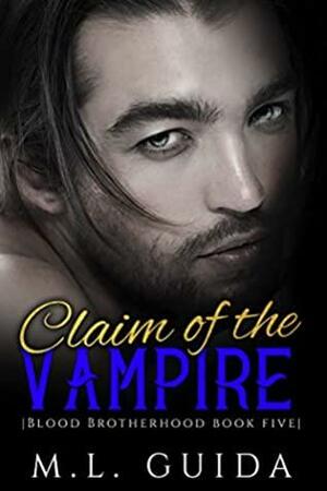 Claim of the Vampire: A Vampire Romance by M.L. Guida
