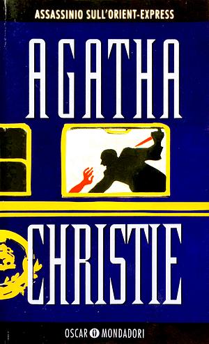 Assassinio sull'Orient-Express by Agatha Christie