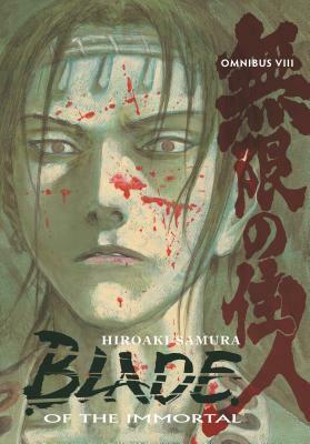 Blade of the Immortal: Omnibus, Volume 8 by Hiroaki Samura