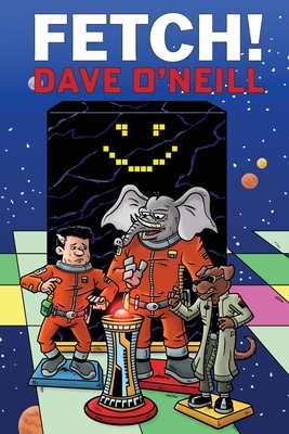 Fetch!: Trunk Line Book 2 - There's nothing sad about these puppies... by Dave O'Neill