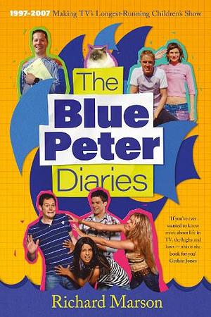 The Blue Peter Diaries by Richard Marson