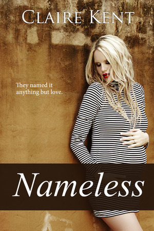 Nameless by Claire Kent