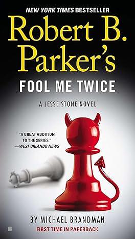 Fool Me Twice by Robert B. Parker, Michael Brandman