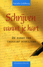 Schrijven vanuit je Hart by Natalie Goldberg