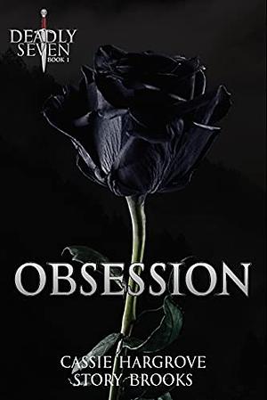 Obsession (A Dark Reverse Harem Romance) by Story Brooks, Cassie Hargrove