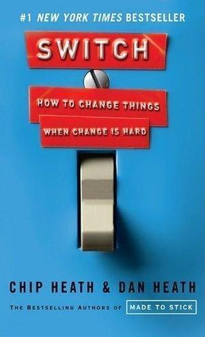 Switch: How to Change Things When Change Is Hard (Thorndike Health, Home & Learning) by Heath, Chip, Heath, Dan on 19/01/2011 Lrg edition by Chip Heath, Chip Heath