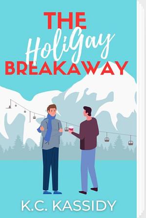 The Holigay Breakaway by K.C. Kassidy