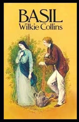 Basil Illustrated by Wilkie Collins