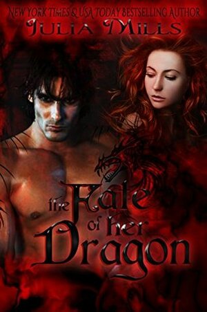 The Fate of Her Dragon by Julia Mills