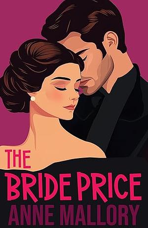 The Bride Price by Anne Mallory