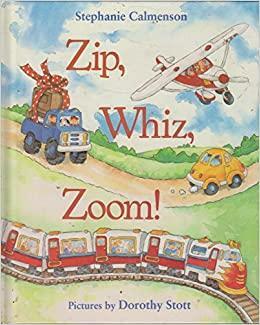 Zip, Whiz, Zoom! by Stephanie Calmenson