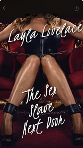 The Sex Slave Next Door: A hardcore BDSM tale (The Next Door Series Book 2) by Layla Lovelace