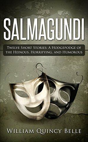 Salmagundi by William Quincy Belle