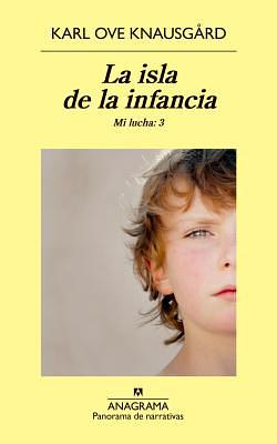 La isla de la infancia by Karl Ove Knausgård