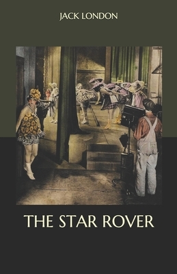 The Star Rover by Jack London