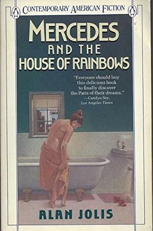 Mercedes and the House of Rainbows by Alan Jolis