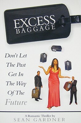 Excess Baggage by Sean Gardner