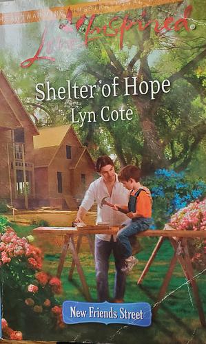 Shelter of Hope by Lyn Cote