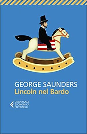 Lincoln nel Bardo by George Saunders