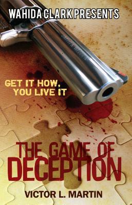 The Game of Deception by Victor L. Martin