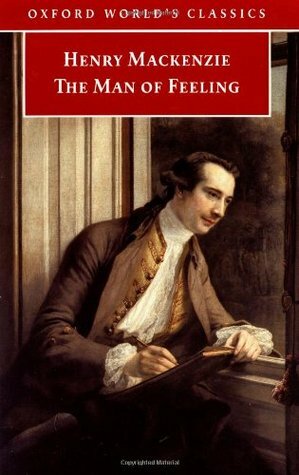 The Man of Feeling by Stephen Bending, Henry MacKenzie, Brian Vickers