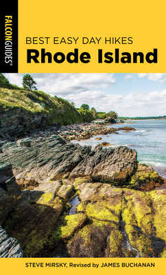 Best Easy Day Hikes Rhode Island by Steve Mirsky