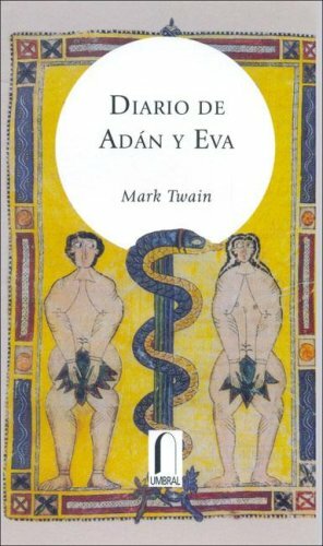 Diario De Adan y Eva by Mark Twain