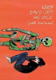When David Lost His Voice by Nora Mahony, Judith Vanistendael