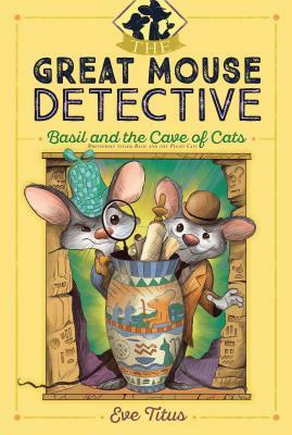 Basil and the Cave of Cats, Volume 2 by Eve Titus