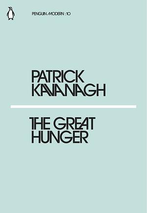 The Great Hunger by Patrick Kavanagh