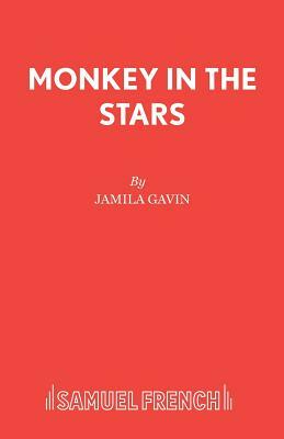 Monkey in the Stars by Jamila Gavin