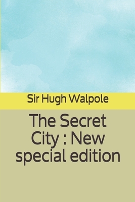 The Secret City: New special edition by Hugh Walpole